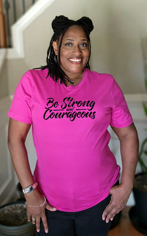 UNISEX BERRY BE STRONG AND COURAGEOUS SHORT SLEEVE TSHIRT