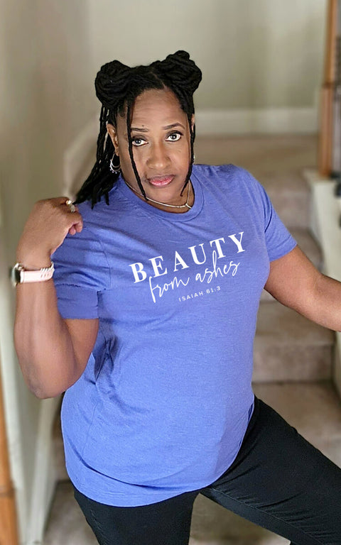 Beauty From Ashes T-Shirt - Ladies