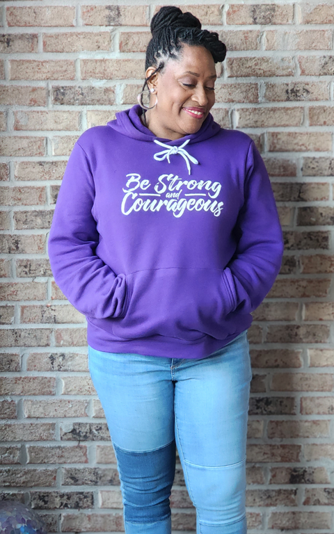 Be Strong and Courageous Hoodie