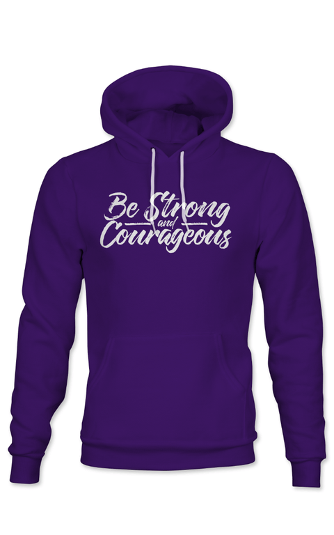 Be Strong and Courageous Hoodie